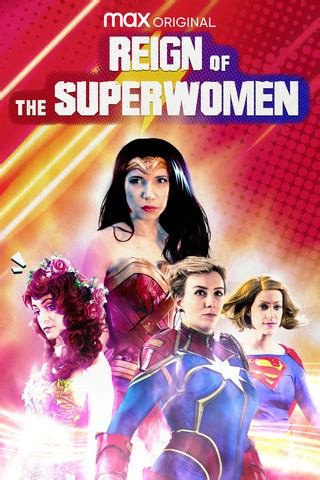 Reign of the Superwomen (2021) .